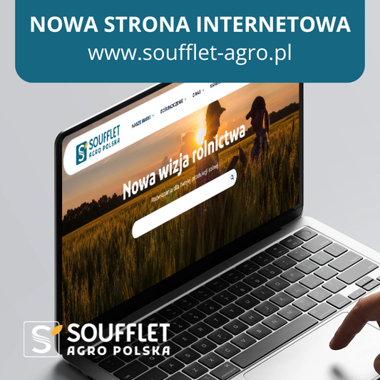 Nowa odsłona naszej strony Internetowej Soufflet-agro.pl!